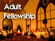 Adult Fellowship